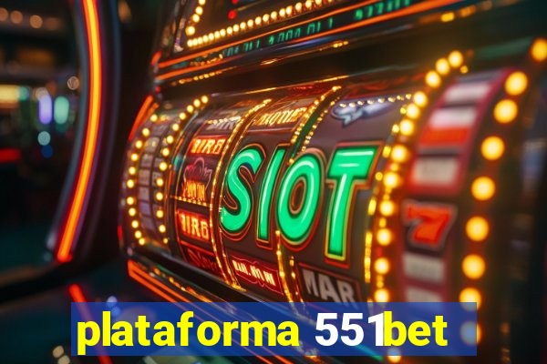 plataforma 551bet